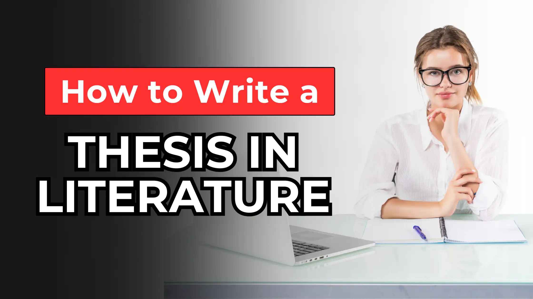 How to Write a Thesis in Literature?