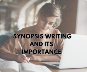 Synopsis Writing and Its Importance