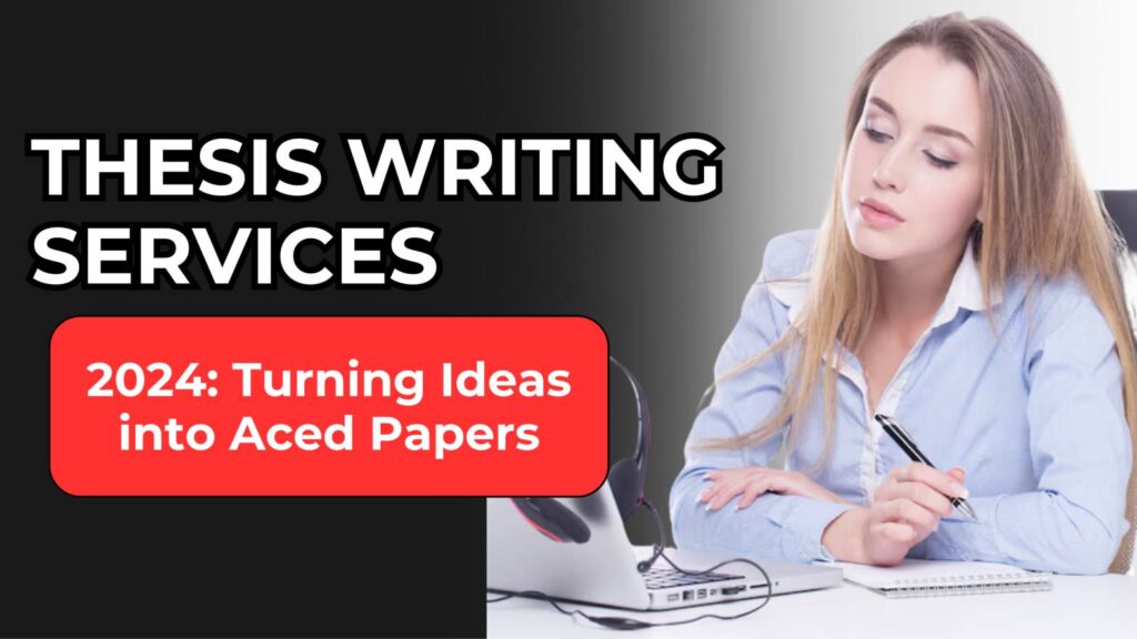 Thesis writing Services