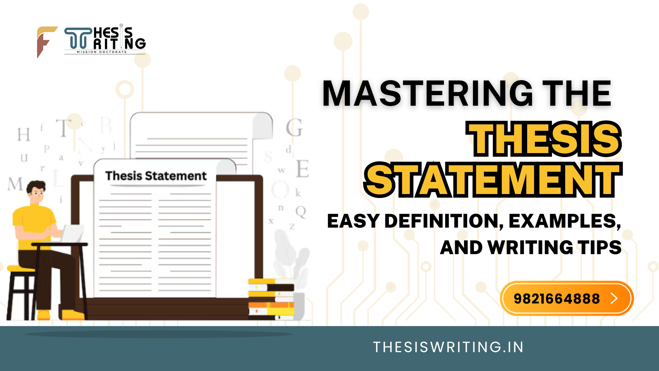 Mastering Thesis Statement: Easy Definition, Examples, and Tips