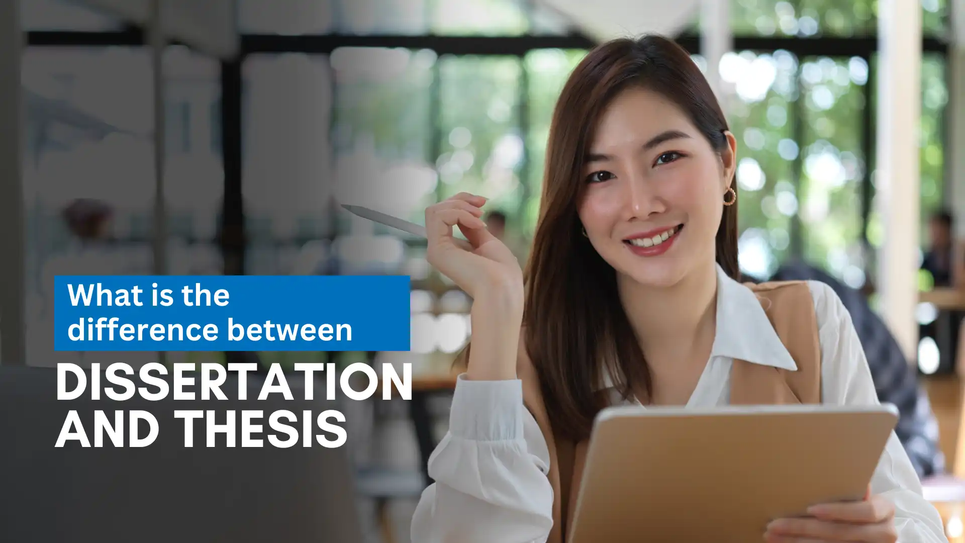 What is the difference between dissertation and  Thesis? 