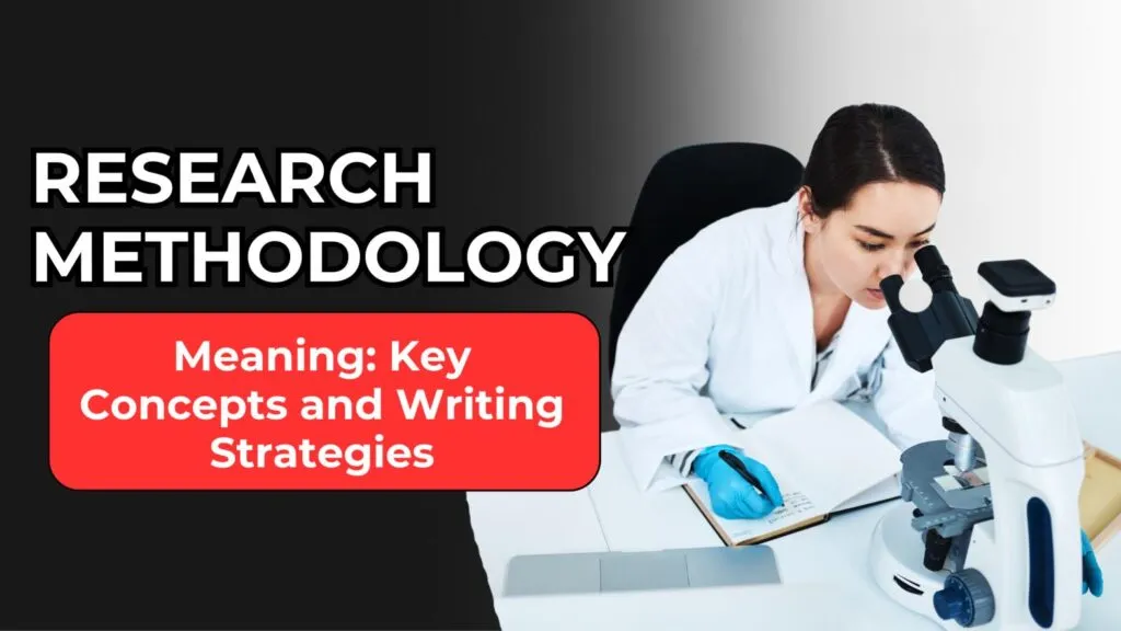 Research Methodology Meaning