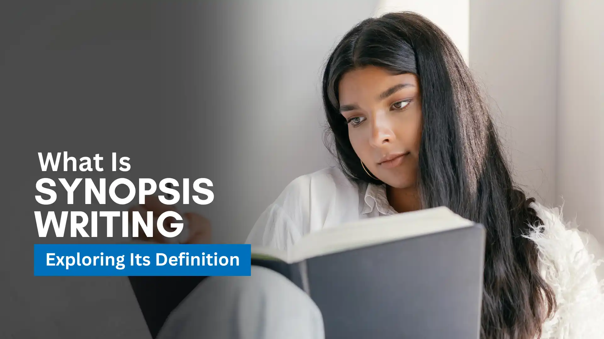 What Is Synopsis Writing? Exploring Its Definition